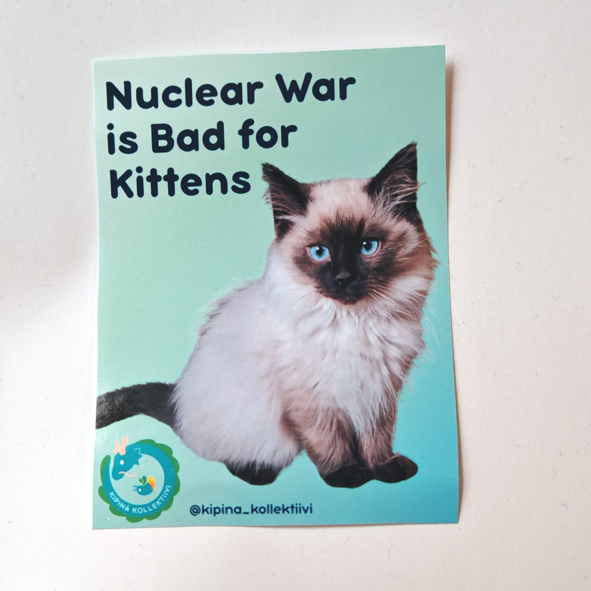 Nuclear war is bad for kittens, paperitarra